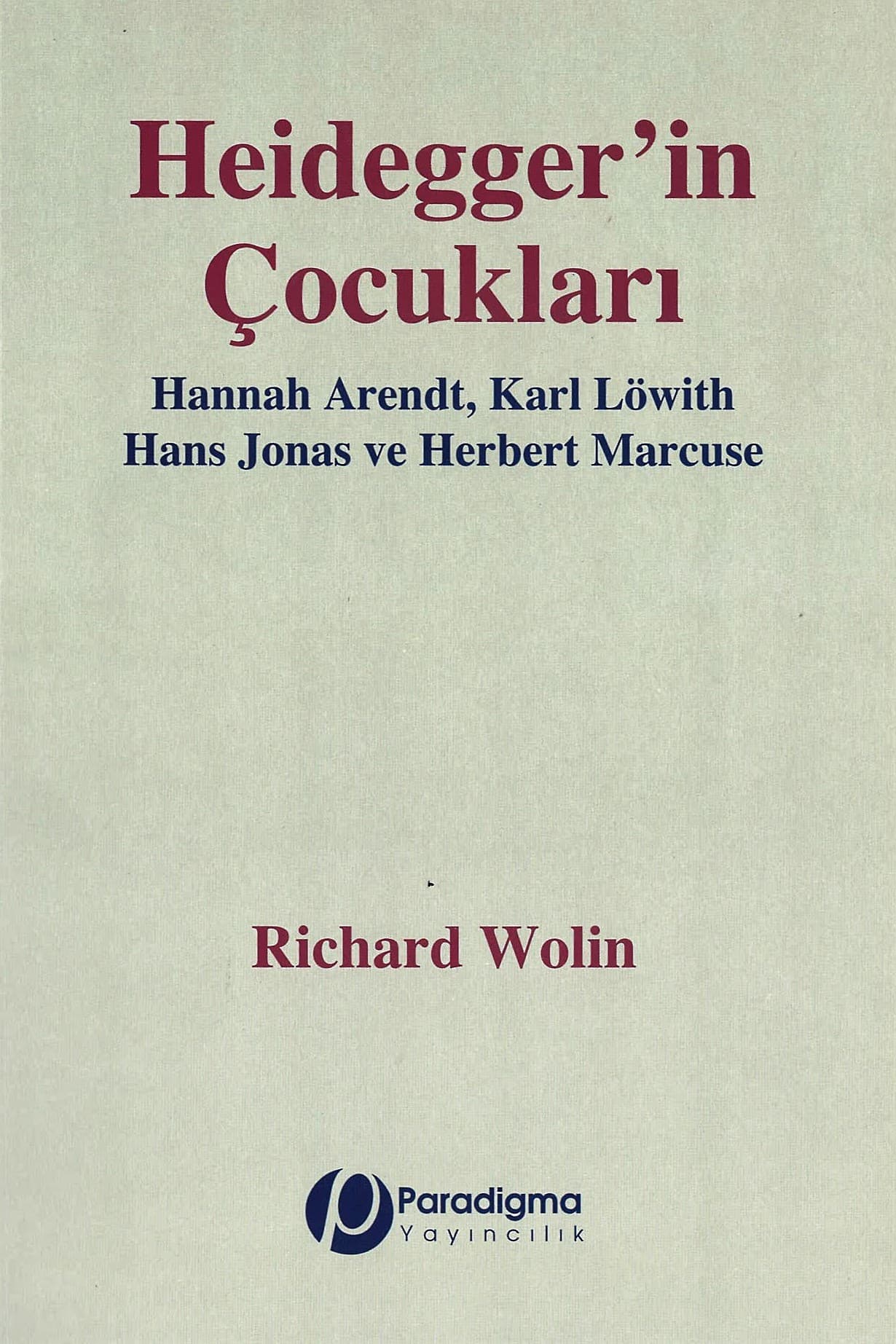 Heidegger’in Çocukları