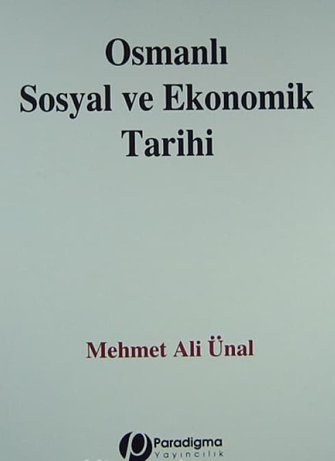 Osmanlı Sosyal ve Ekonomik Tarihi
